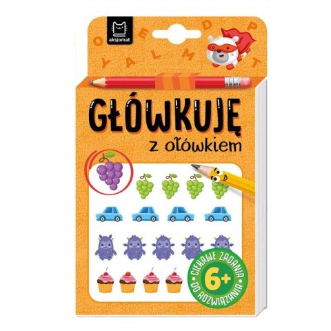 Książeczka edukacyjna Aksjomat Główkuję z ołówkiem, 6+, Książeczka POMARAŃCZOWA Książeczka edukacyjna Aksjomat Główkuję z ołówkiem, 6+, Książeczka POMARAŃCZOWA