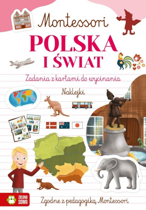 Książeczka edukacyjna Zielona Sowa Montessori. Polska i świat Książeczka edukacyjna Zielona Sowa Montessori. Polska i świat