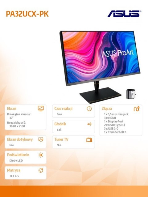 Monitor 32 cale ProArt PA32UCX-PK 4K HDR IPS Mini LED Pro 1200nit HDMI DP USB Thunderbolt3 100%sRGB Monitor 32 cale ProArt PA32UCX-PK 4K HDR IPS Mini LED Pro 1200nit HDMI DP USB Thunderbolt3 100%sRGB