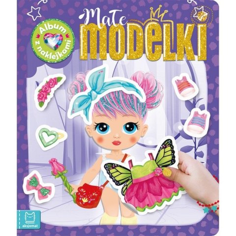 Książeczka edukacyjna Aksjomat Małe modelki. Album z naklejkami Książeczka edukacyjna Aksjomat Małe modelki. Album z naklejkami