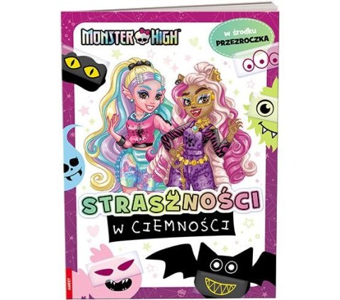 Książka dla dzieci Ameet Monster High™. Straszności w ciemności (FOL 1501) Książka dla dzieci Ameet Monster High™. Straszności w ciemności (FOL 1501)