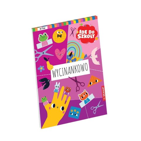 Książeczka edukacyjna Demart Idę do szkoły. Wycinankowo Książeczka edukacyjna Demart Idę do szkoły. Wycinankowo