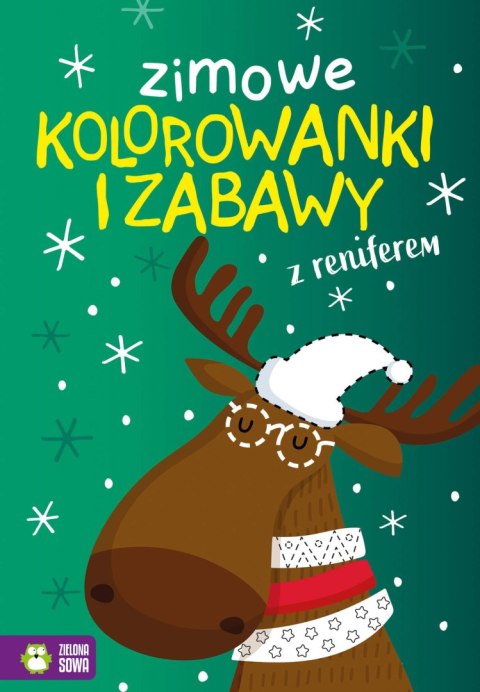 Książeczka edukacyjna Zielona Sowa Zimowe kolorowanki i zabawy z reniferem Książeczka edukacyjna Zielona Sowa Zimowe kolorowanki i zabawy z reniferem