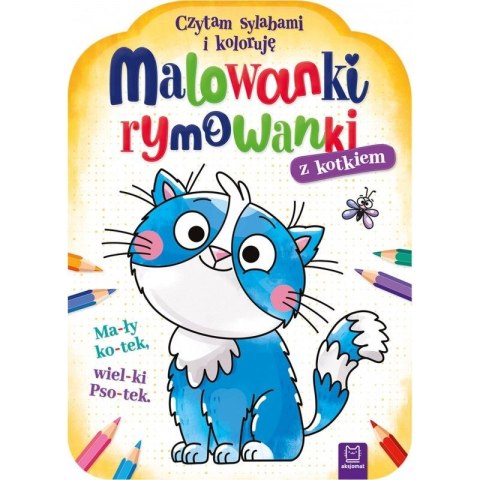 Książeczka edukacyjna Aksjomat Malowanki rymowanki z kotkiem. Czytam sylabami i koloruję Książeczka edukacyjna Aksjomat Malowanki rymowanki z kotkiem. Czytam sylabami i koloruję