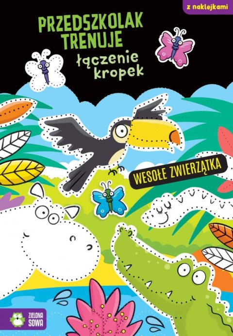Książeczka edukacyjna Zielona Sowa Przedszkolak trenuje łączenie kropek. Wesołe zwierzątka Książeczka edukacyjna Zielona Sowa Przedszkolak trenuje łączenie kropek. Wesołe zwierzątka