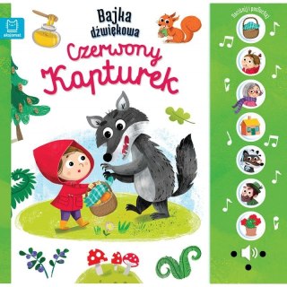 Książeczka edukacyjna Aksjomat Naciśnij i posłuchaj Bajka dźwiękowa. Czerwony Kapturek