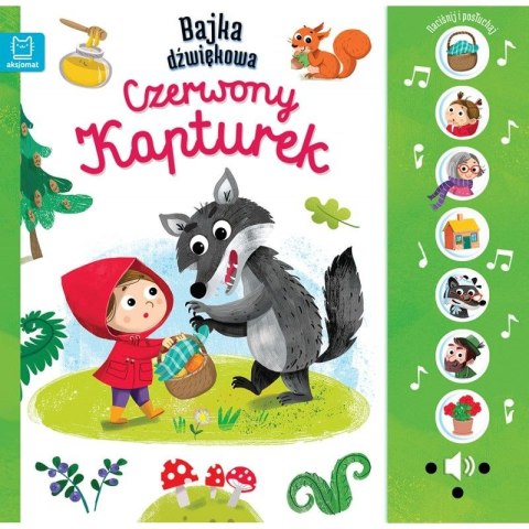 Książeczka edukacyjna Aksjomat Naciśnij i posłuchaj Bajka dźwiękowa. Czerwony Kapturek Książeczka edukacyjna Aksjomat Naciśnij i posłuchaj Bajka dźwiękowa. Czerwony Kapturek