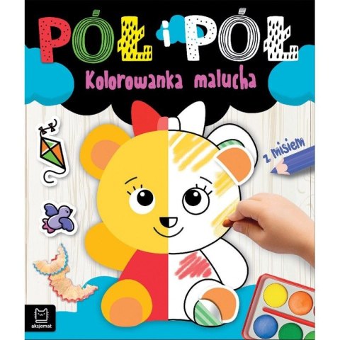 Książeczka edukacyjna Aksjomat Pół i pół. Kolorowanka malucha z misiem Książeczka edukacyjna Aksjomat Pół i pół. Kolorowanka malucha z misiem