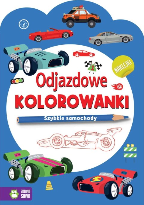 Książeczka edukacyjna Zielona Sowa Odjazdowe kolorowanki. Szybkie samochody Książeczka edukacyjna Zielona Sowa Odjazdowe kolorowanki. Szybkie samochody
