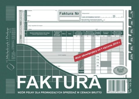 Druk samokopiujący Michalczyk i Prokop Faktura wzór pełny dla prowadzących sprzedaż w cenach brutto A5 80k. (143-3E) Druk samokopiujący Michalczyk i Prokop Faktura wzór pełny dla prowadzących sprzedaż w cenach brutto A5 80k. (143-3E)