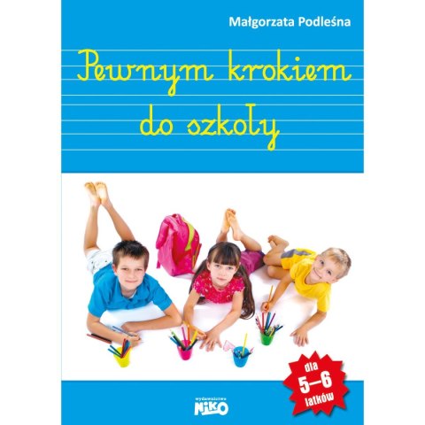 Książeczka edukacyjna Niko pewnym krokiem do szkoły Książeczka edukacyjna Niko pewnym krokiem do szkoły
