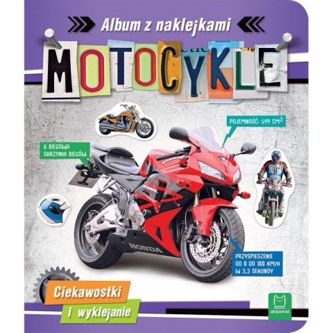Książeczka edukacyjna Aksjomat Motocykle. Album z naklejkami. Ciekawostki i wyklejanie Książeczka edukacyjna Aksjomat Motocykle. Album z naklejkami. Ciekawostki i wyklejanie
