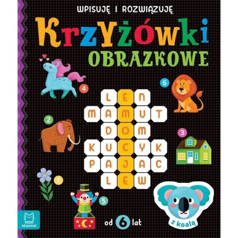 Książeczka edukacyjna Aksjomat Krzyżówki obrazkowe z koalą. Od 6 lat. Wpisuję i rozwiązuję Książeczka edukacyjna Aksjomat Krzyżówki obrazkowe z koalą. Od 6 lat. Wpisuję i rozwiązuję