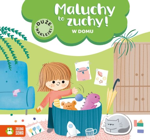 Książeczka edukacyjna Zielona Sowa Maluchy to zuchy. W domu Książeczka edukacyjna Zielona Sowa Maluchy to zuchy. W domu